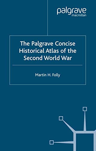 Beispielbild fr The Palgrave Concise Historical Atlas of the Second World War zum Verkauf von Better World Books