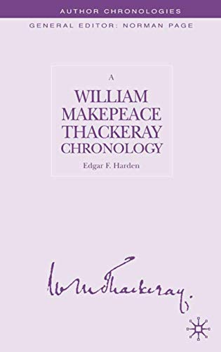 Stock image for A William Makepeace Thackeray Chronology (Author Chronologies Series) for sale by Orbiting Books