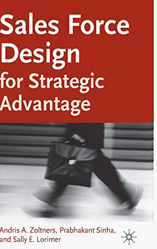 Imagen de archivo de Sales Force Design for Strategic Advantage a la venta por Better World Books: West