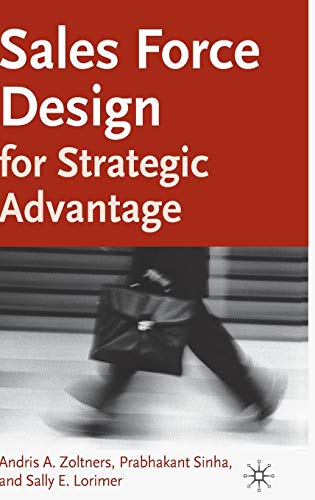 Stock image for Sales Force Design for Strategic Advantage for sale by Better World Books: West