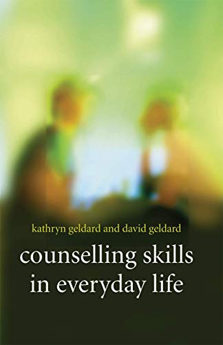 Stock image for Counselling Skills in Everyday Life for sale by Better World Books Ltd