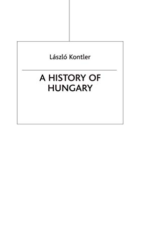 Beispielbild fr A History of Hungary : Millennium in Central Europe zum Verkauf von Better World Books