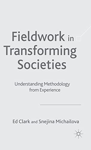 Stock image for Fieldwork in Transforming Societies: Understanding Methodology from Experience for sale by Ergodebooks