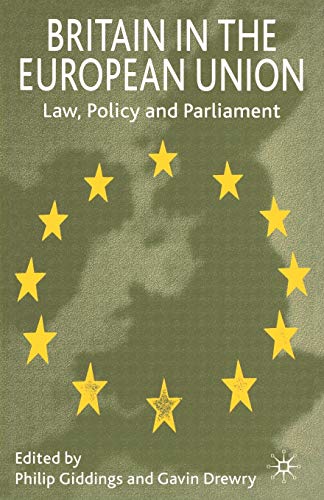 Imagen de archivo de Britain In The European Union: Law, Policy and Parliament a la venta por Kanic Books