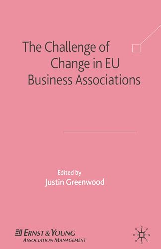 Stock image for The Challenge of Change in EU Business Associations for sale by WorldofBooks