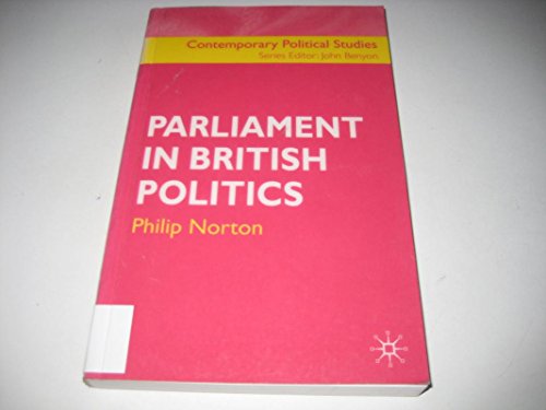 Beispielbild fr Parliament in British Politics (Contemporary Political Studies) zum Verkauf von WorldofBooks