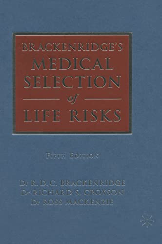 Beispielbild fr Brackenridge's Medical Selection of Life Risks: Fifth Edition zum Verkauf von Lost Books