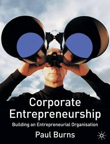 Beispielbild fr Corporate Entrepreneurship: Building an Entrepreneurial Organisation zum Verkauf von WorldofBooks