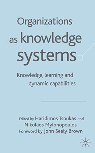 9781403911407: Organizations As Knowledge Systems: Knowledge, Learning, and Dynamic Capabilities