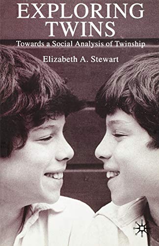 Stock image for Exploring Twins: Towards a Social Analysis of Twinship for sale by Ria Christie Collections