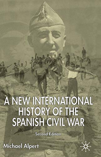 A New International History of the Spanish Civil War: Second Edition