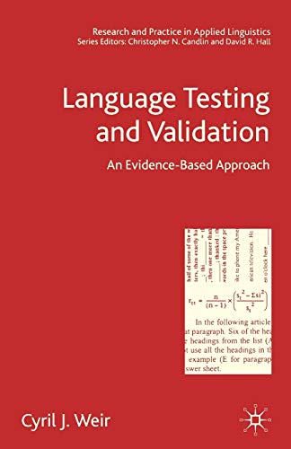 Stock image for Language Testing and Validation : An Evidence-Based Approach for sale by Better World Books