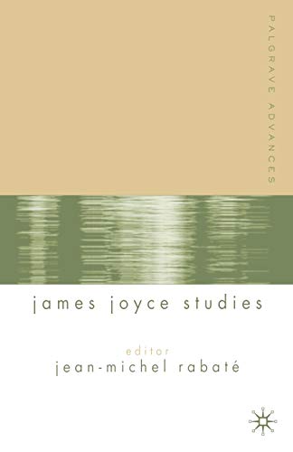 Beispielbild fr Palgrave Advances in James Joyce Studies zum Verkauf von Anybook.com