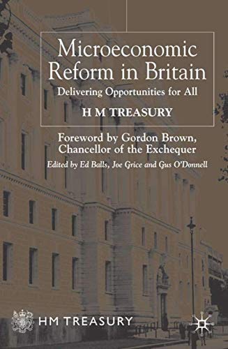 Beispielbild fr Microeconomic Reform in Britain: Delivering Enterprise and Fairness zum Verkauf von Joseph Burridge Books