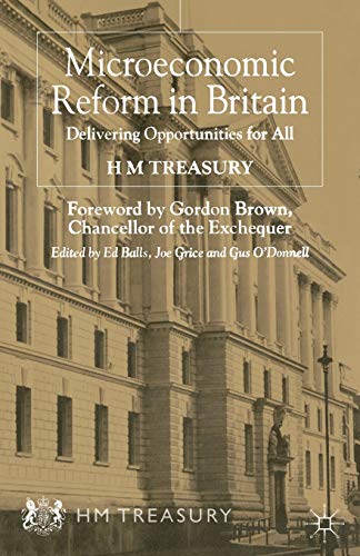 Beispielbild fr Microeconomic Reform in Britain: Delivering Enterprise and Fairness zum Verkauf von WorldofBooks