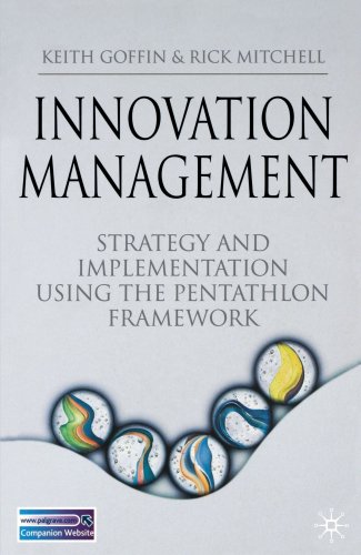 Imagen de archivo de Innovation Management: Strategy and Implementation Using the Pentathlon Framework a la venta por WorldofBooks