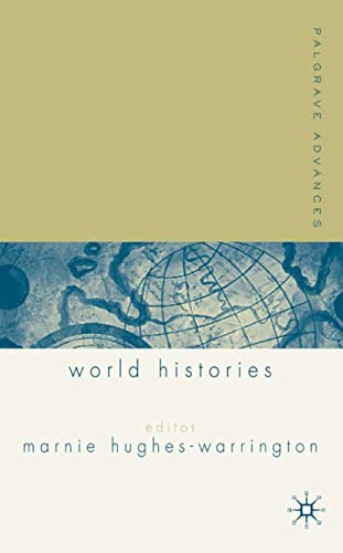 Stock image for Palgrave Advances in World Histories for sale by THE SAINT BOOKSTORE
