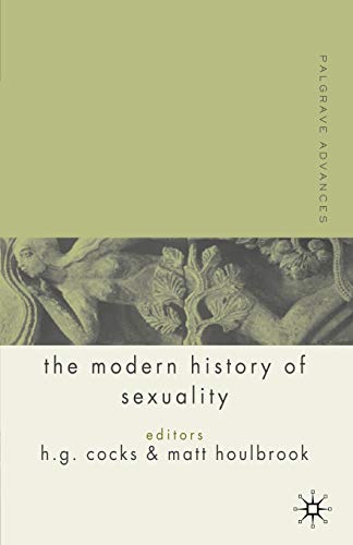 Imagen de archivo de Palgrave Advances in the Modern History of Sexuality a la venta por Ergodebooks
