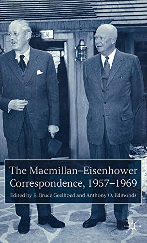 Stock image for The Macmillan-Eisenhower Correspondence, 1957-69 for sale by WorldofBooks