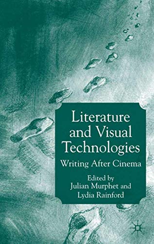 Stock image for Literature and Visual Technologies: Writing After Cinema for sale by THE SAINT BOOKSTORE