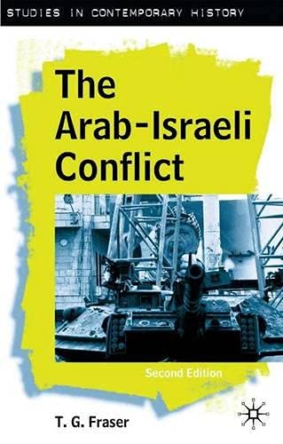 9781403913388: The Arab-Israeli Conflict (Studies in Contemporary History)