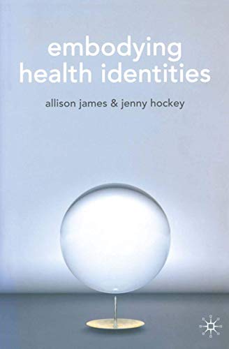 Beispielbild fr Embodying Health Identities zum Verkauf von AwesomeBooks