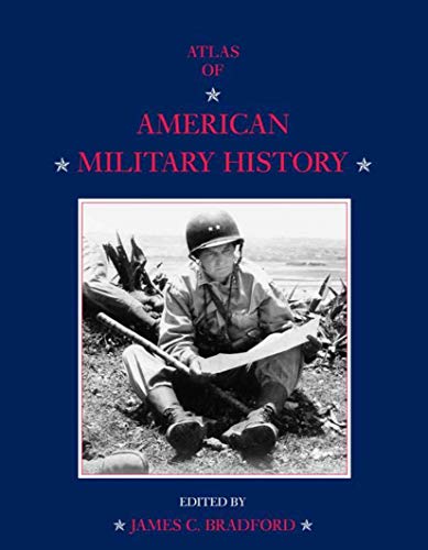 9781403914941: An Atlas of American Military History