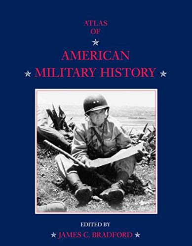 Stock image for An Atlas of American Military History for sale by Winghale Books