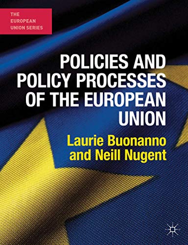 Imagen de archivo de Policies and Policy Processes of the European Union (The European Union Series) (NEW!!) a la venta por BookHolders
