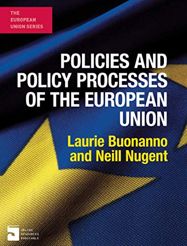 Beispielbild fr Policies and Policy Processes of the European Union (The European Union Series) zum Verkauf von WorldofBooks