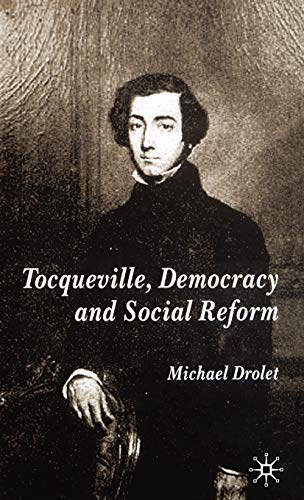 9781403915672: Tocqueville, Democracy and Social Reform
