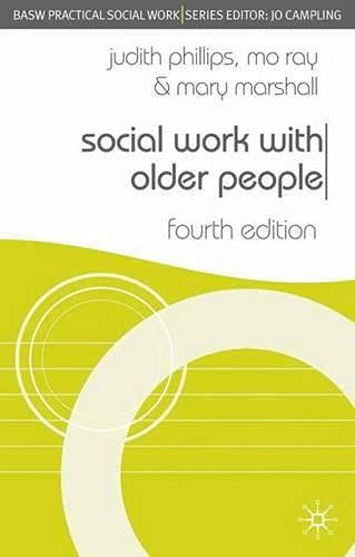 Beispielbild fr Social Work With Older People (British Association of Social Workers (BASW) Practical Social Work) (Practical Social Work) zum Verkauf von AwesomeBooks