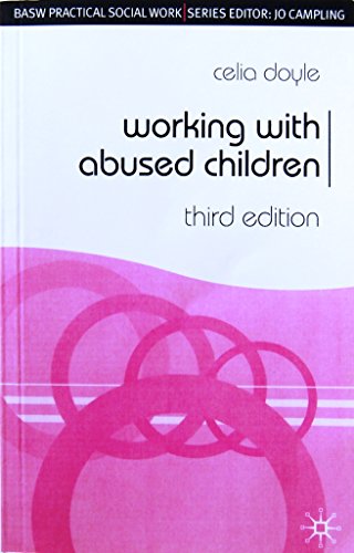 Beispielbild fr Working With Abused Children (British Association of Social Workers (BASW) Practical Social Work) (Practical Social Work Series) zum Verkauf von AwesomeBooks