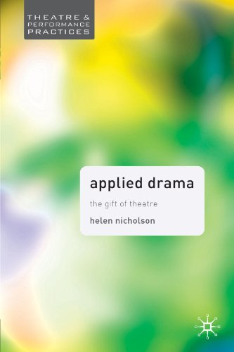 Imagen de archivo de Applied Drama (Theatre and Performance Practices) a la venta por WorldofBooks