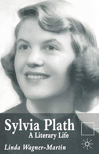 Stock image for Sylvia Plath: A Literary Life (Literary Lives) for sale by Bookmans