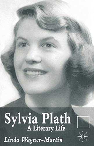 9781403916532: Sylvia Plath: A Literary Life (Literary Lives)