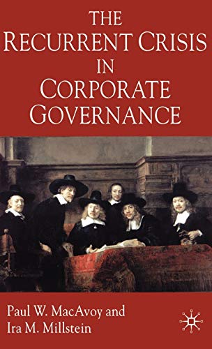 Imagen de archivo de The Recurrent Crisis in Corporate Governance a la venta por Wonder Book