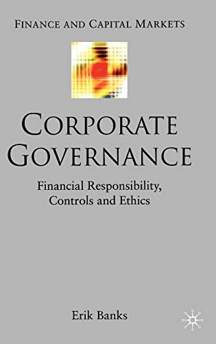 Beispielbild fr Corporate Governance Financial Responsibility, Ethics and Controls zum Verkauf von Rain Dog Books