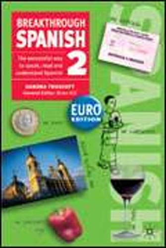 Imagen de archivo de Breakthrough Spanish 2 Euro edition a la venta por WorldofBooks