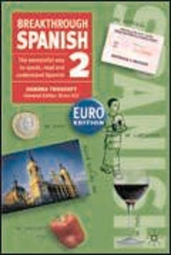 Breakthrough Spanish: Pt. 2 (9781403916808) by Truscott, Sandra