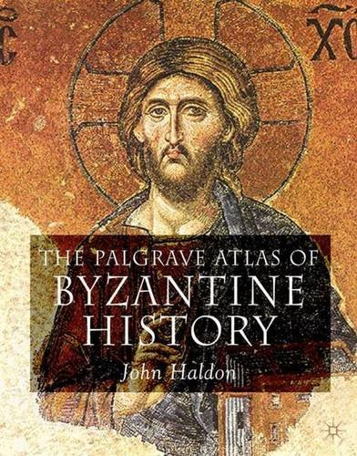 9781403917720: The Palgrave Atlas Of Byzantine History