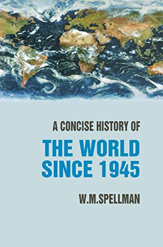 9781403917874: A Concise History of the World Since 1945: States and Peoples