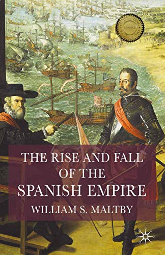 Stock image for The Rise and Fall of the Spanish Empire for sale by Chiron Media