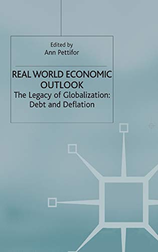 Stock image for The Real World Economic Outlook 2003 : The Legacy of Globalization: Debt and Deflation for sale by Better World Books Ltd