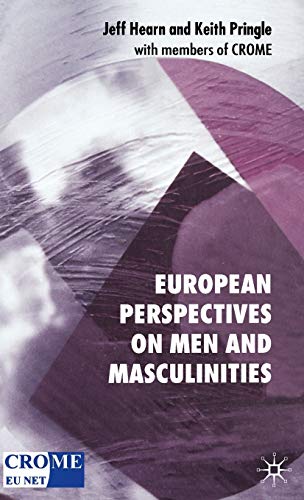 European Perspectives on Men and Masculinities: National and Transnational Approaches