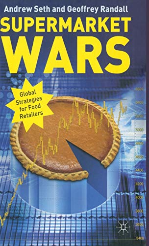 Stock image for Supermarket Wars : The Future of Global Food Retailing for sale by Better World Books