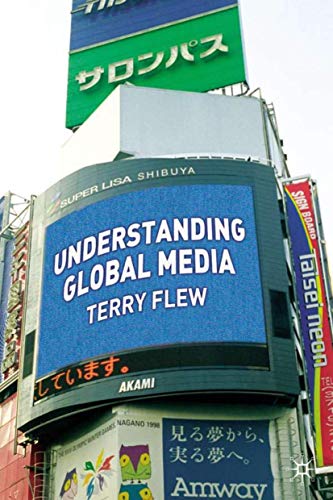 Stock image for Understanding Global Media for sale by Midtown Scholar Bookstore