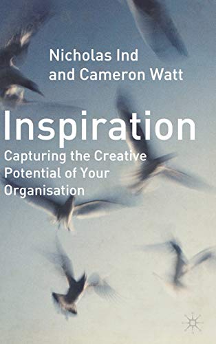 Stock image for Inspiration : Capturing the Creative Potential of Your Organization for sale by Better World Books: West