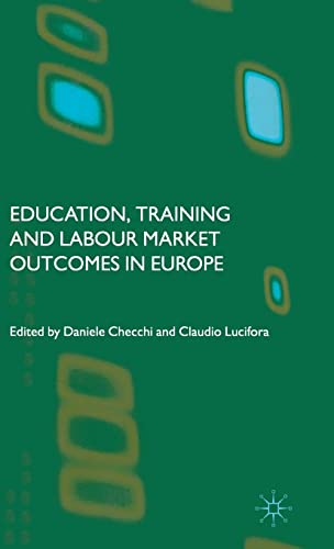 Imagen de archivo de Education, Training and Labour Market Outcomes in Europe a la venta por Ergodebooks