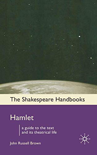 Beispielbild fr Hamlet: A Guide to the Text and its Theatrical Life: 32 (Shakespeare Handbooks) zum Verkauf von WorldofBooks